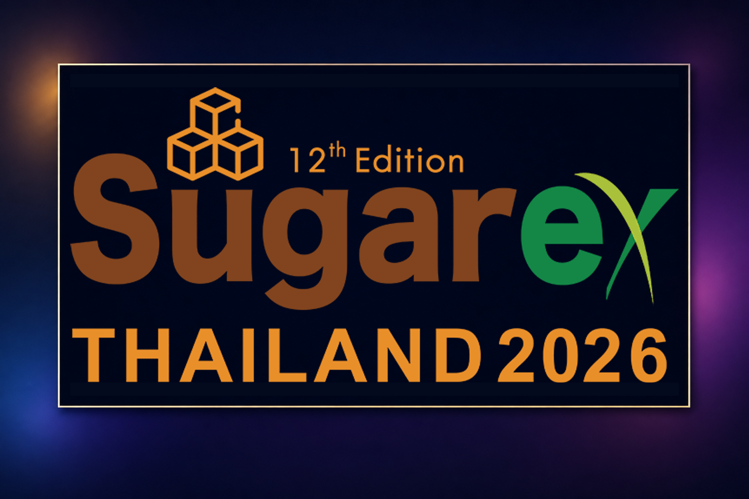 SUGAREX Thailand 2026